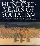 Review of ‘One Hundred Years of Socialism’